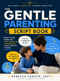 The Gentle Parenting Script